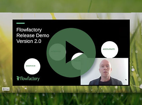 Flowfactory 2.0 - Watch the demo
